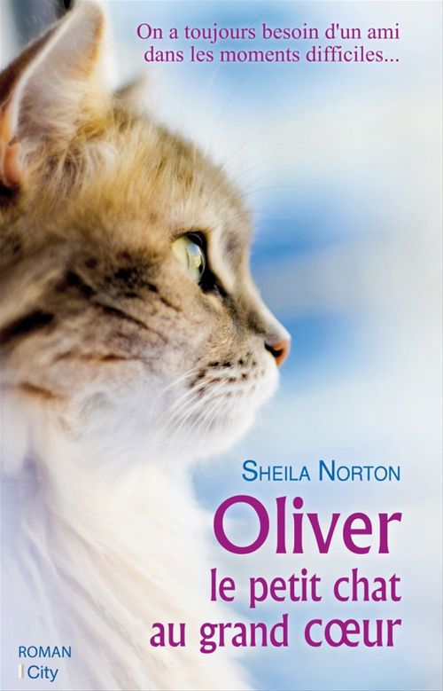 ebook cover of Oliver, le petit chat au grand coeur, by Sheila Norton