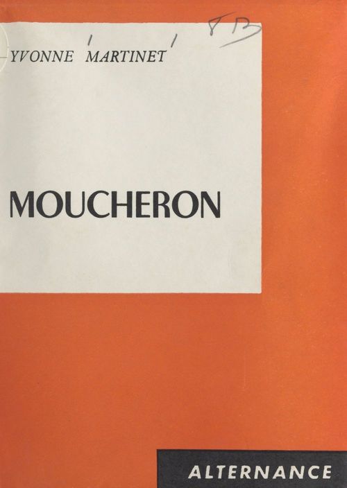 Couverture ebook de Moucheron, de Yvonne Martinet