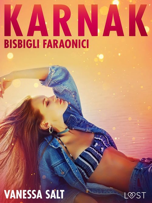 Couverture ebook de Karnak: bisbigli faraonici - Racconto erotico, de Vanessa Salt