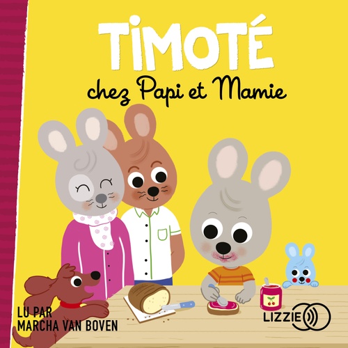 audiobook cover of Timoté chez Papi et Mamie, by Emmanuelle Massonaud