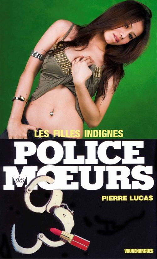 Couverture ebook de Police des moeurs n°42 Les Filles indignes, de Pierre Lucas