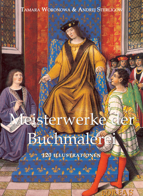 ebook cover of Meisterwerke der Buchmalerei, by Andrej Sterligow, Tamara Woronowa