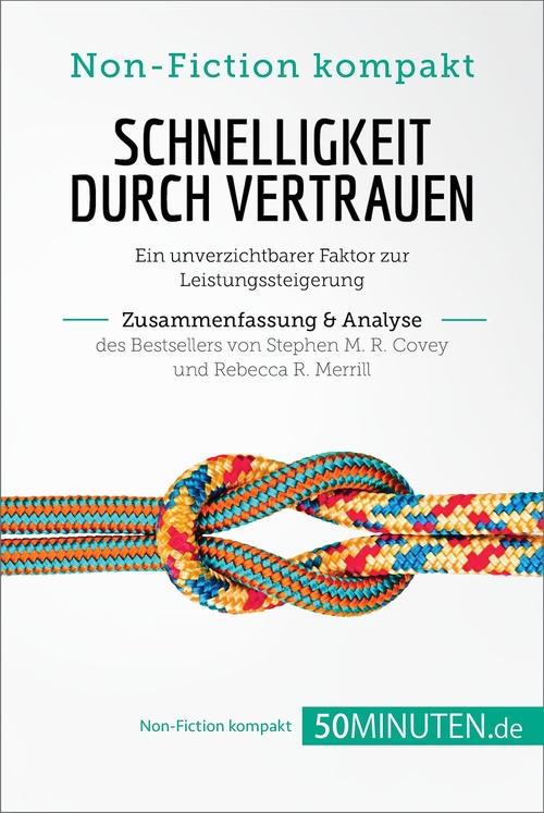 ebook cover of Schnelligkeit durch Vertrauen. Zusammenfassung & Analyse des Bestsellers von Stephen M. R. Covey und Rebecca R. Merrill, by Charlotte Bouillot, Ruth Alvermann