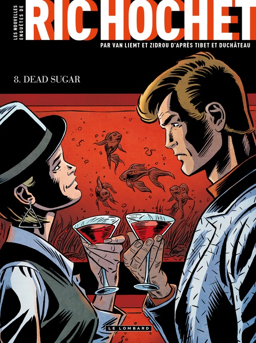 Couverture ebook de Les Nouvelles Enquêtes de Ric Hochet - Tome 8 - Dead Sugar, de Zidrou