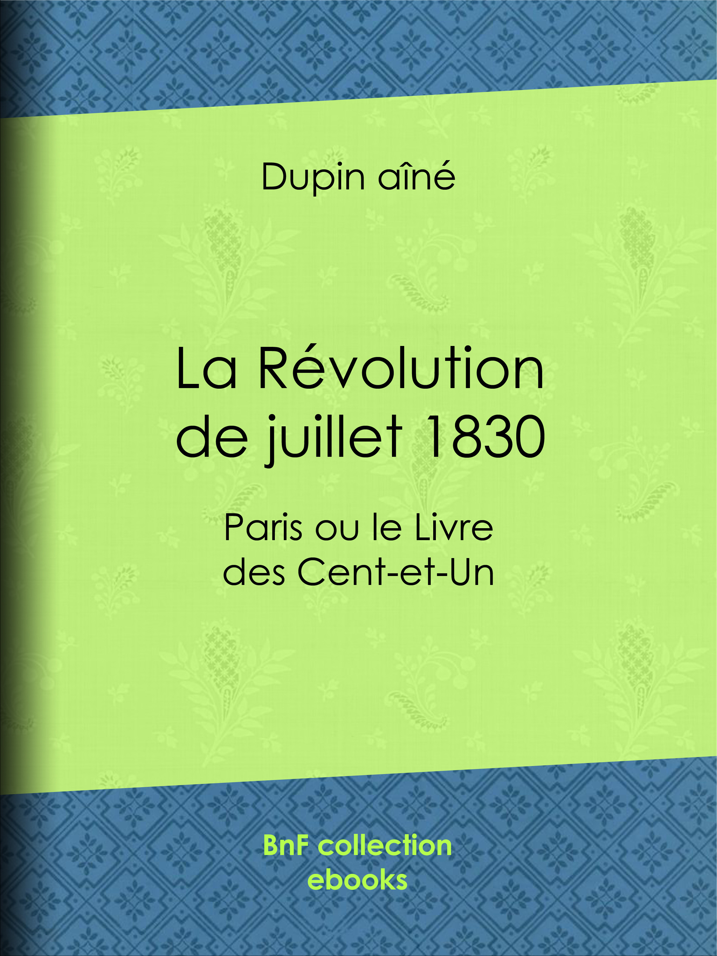 ebook cover of La Révolution de juillet 1830, by Dupin Aine