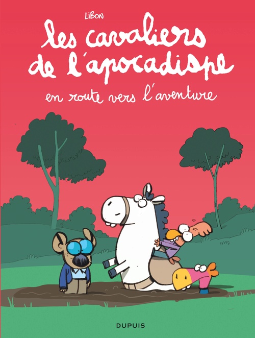 Couverture ebook de Les cavaliers de l'apocadispe - Tome 4 - en route vers l'aventure, de Libon
