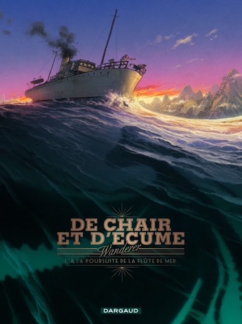 Couverture ebook de De Chair et d'Ecume - Tome 1 - A la Poursuite de la Flûte de Mer, de Wanderer