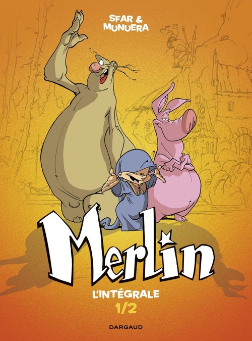 Couverture ebook de Merlin - Intégrale - Tome 1, de José-Luis Munuera, Joann Sfar