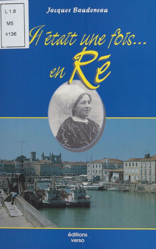 Couverture ebook de Il était une fois... en Ré, de Jacques Baudeneau