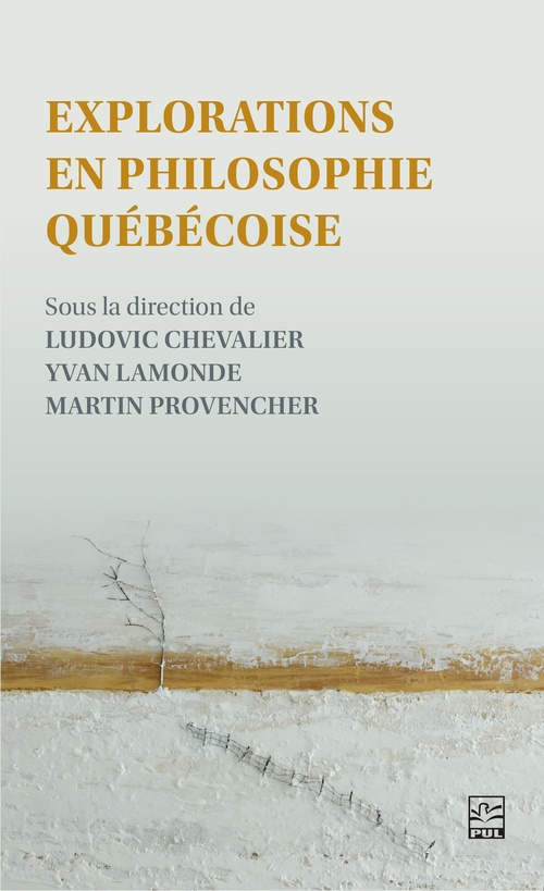 ebook cover of Explorations en philosophie québécoise, by