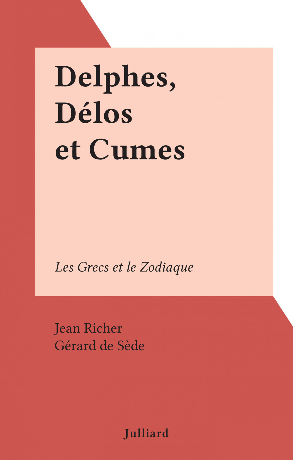 ebook cover of Delphes, Délos et Cumes, by Jean Richer