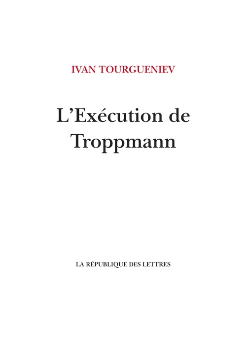 Couverture ebook de L'Exécution de Troppmann, de Ivan Tourguéniev