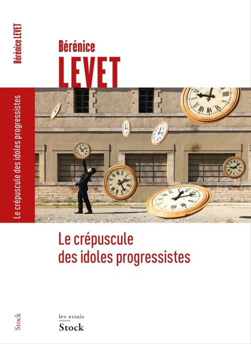 ebook cover of Le crépuscule des idoles progressistes, by Bérénice Levet