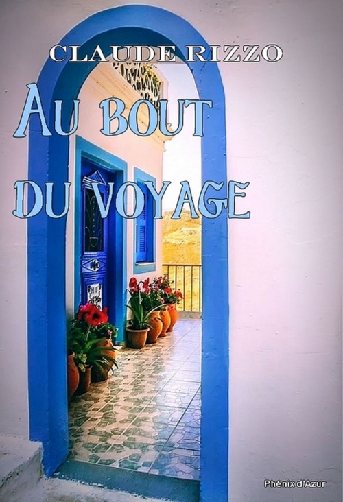 ebook cover of Au bout du voyage, by Claude Rizzo
