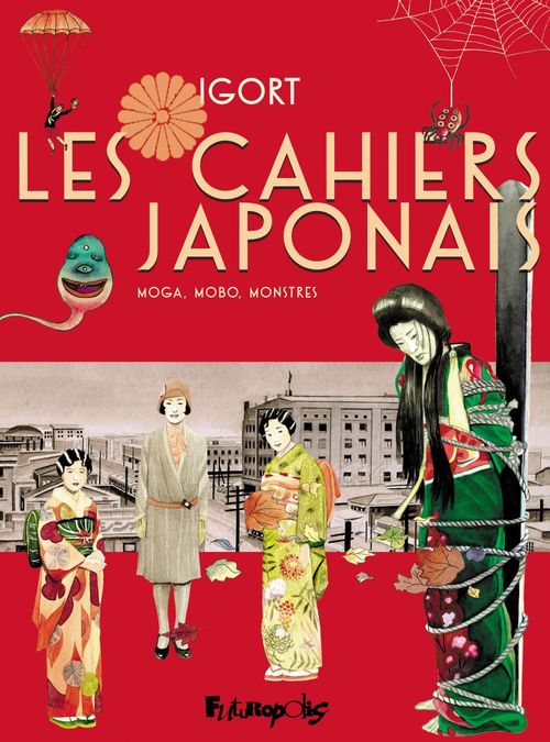 Couverture ebook de Les cahiers japonais (Tome 3) - Moga, Mobo, Monstres, de Igort