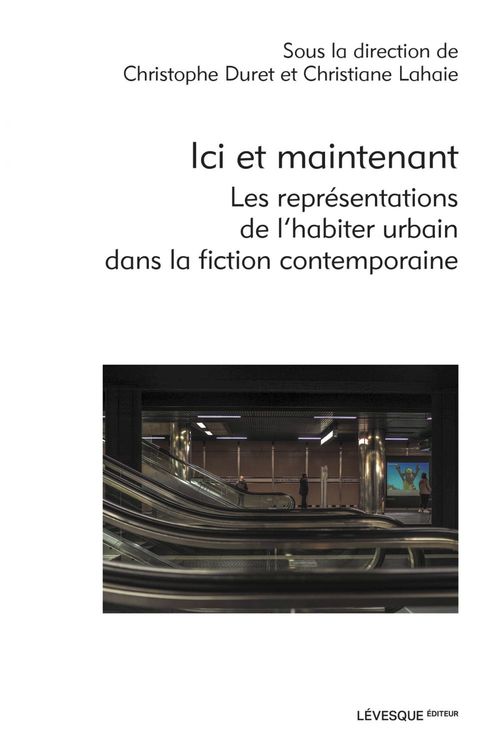 ebook cover of Ici et maintenant, by Christophe Duret, Christiane Lahaie