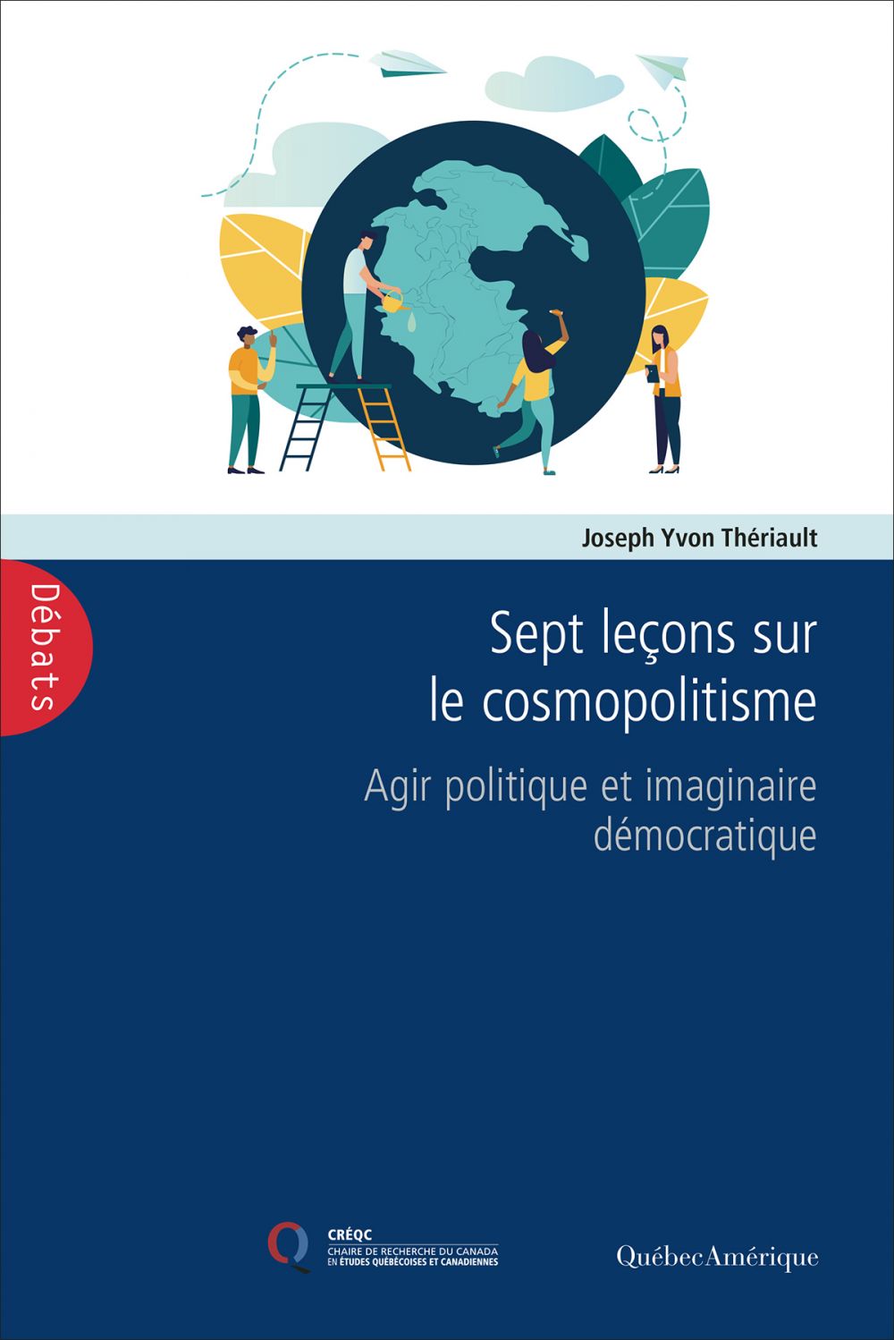 ebook cover of Sept leçons sur le cosmopolitisme, by Theriault Joseph Yvo