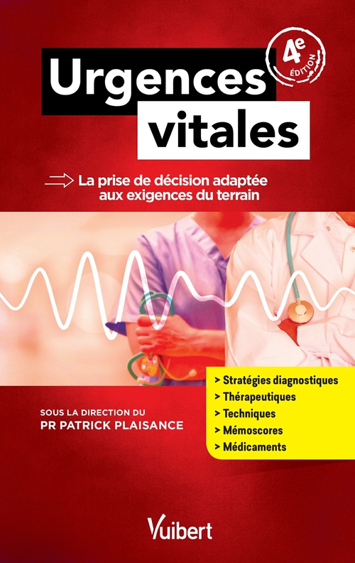 Couverture ebook de Urgences vitales : La prise de décision adaptée aux exigences du terrain, de Patrick Barriot, Clémence Baudoin, Sadek Beloucif, Vincent Bounes, Frédérique Charles, Anthony Chauvin, Tahar Chouihed