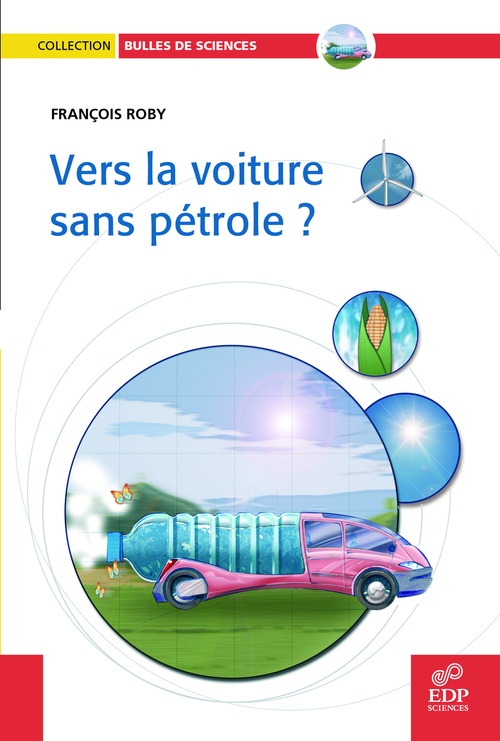 Couverture ebook de Vers la voiture sans pétrole?, de François Roby