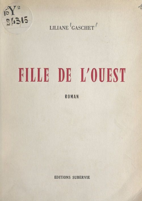 Couverture ebook de Fille de l'Ouest, de Liliane Gaschet