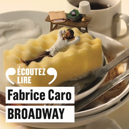 Couverture audiobook de Broadway, de Fabrice Caro