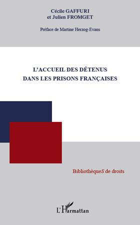 ebook cover of L'accueil des détenus dans les prisons françaises, by Julien Fromget, Cécile Gaffuri