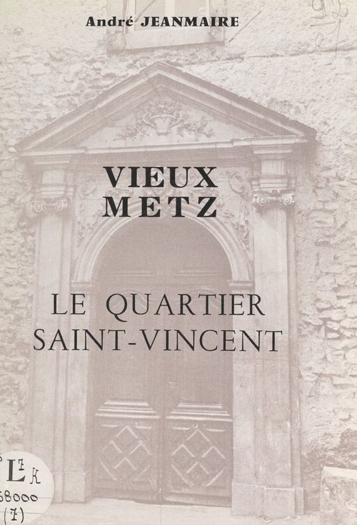 Couverture ebook de Vieux Metz, de Andre Jeanmaire