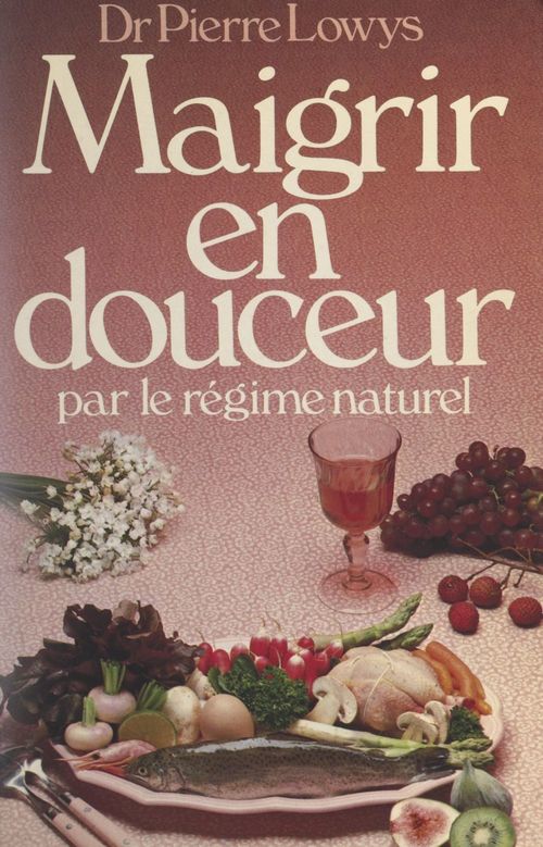 Couverture ebook de Maigrir en douceur, de Pierre Lowys