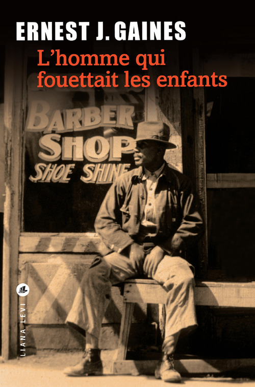 ebook cover of L'Homme qui fouettait les enfants, by Ernest j. Gaines