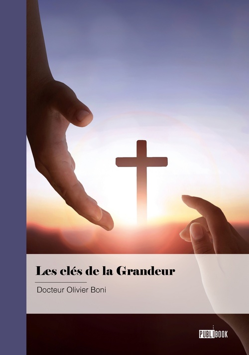 Couverture ebook de Les clés de la grandeur, de Olivier Boni