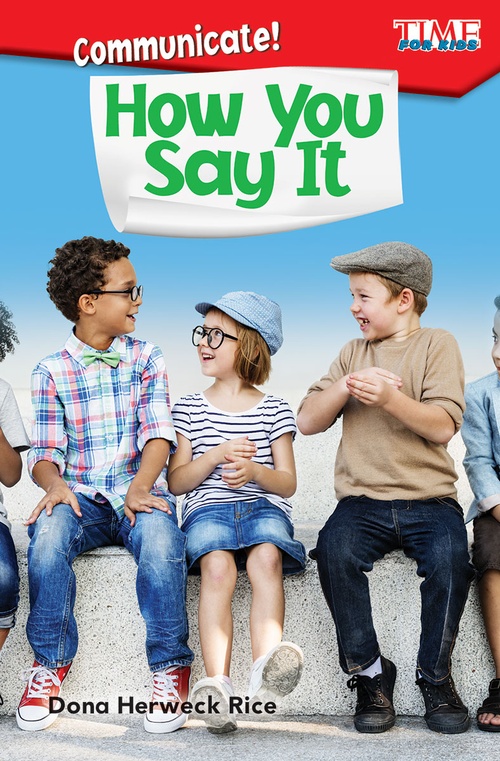 Couverture ebook de Communicate! How You Say It, de Dona Herweck Rice
