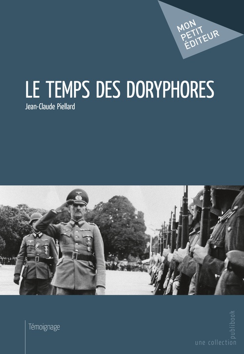 Couverture ebook de Le Temps des doryphores, de Jean-claude Piellard