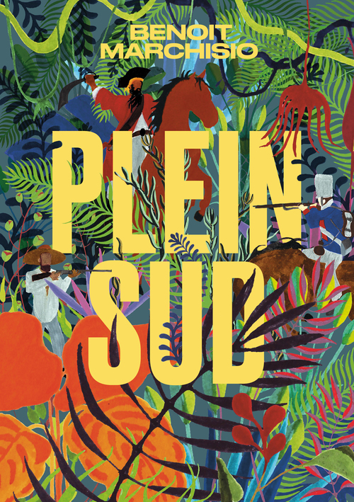 Couverture ebook de Plein Sud, de Benoit Marchisio