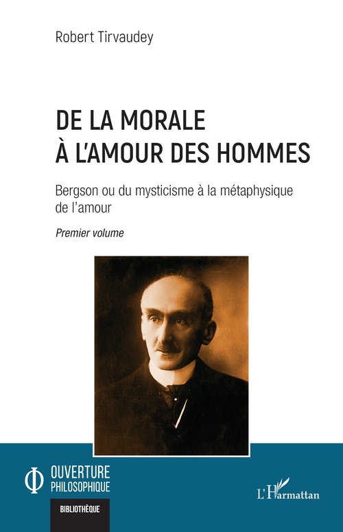 Couverture ebook de De la morale  à l´amour des hommes, de Robert Tirvaudey