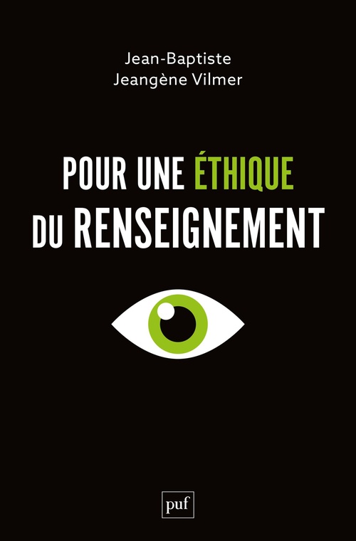 ebook cover of Pour une éthique du renseignement, by Jean-Baptiste Jeangène Vilmer