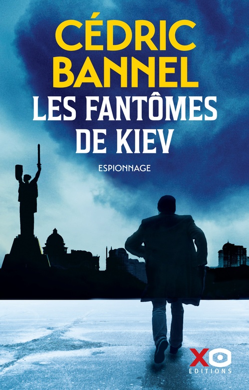 ebook cover of Les fantômes de Kiev, by Cédric Bannel