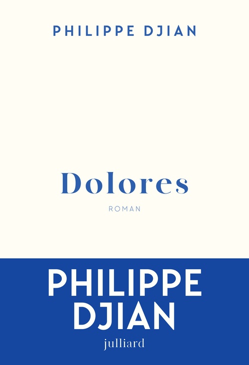 Couverture ebook de Dolores, de Philippe Djian
