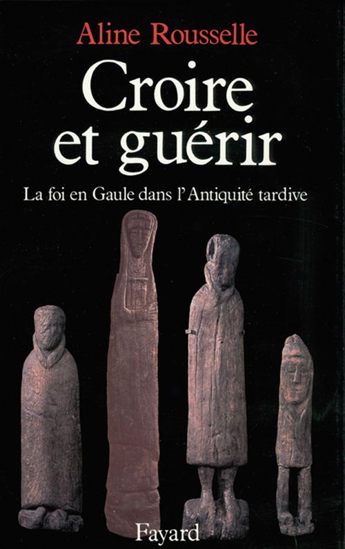 ebook cover of Croire et guérir, by Aline Rousselle