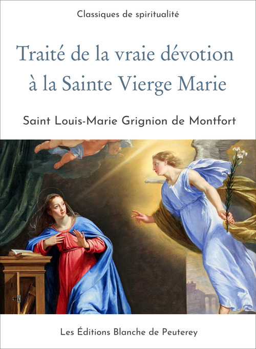 Couverture ebook de Traité de la vraie dévotion à la sainte Vierge Marie, de Louis-Marie Grignion De Montfort