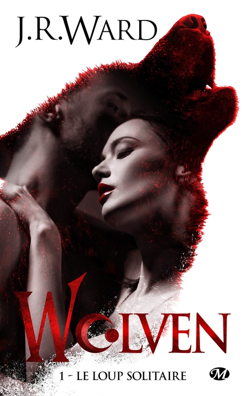 ebook cover of Wolven, T1 : Le Loup solitaire, by J.R. Ward