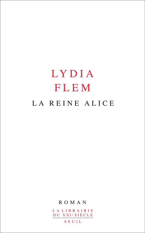 Couverture ebook de La Reine Alice, de Lydia Flem