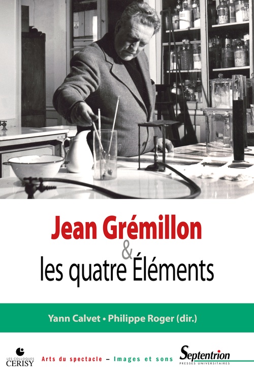 ebook cover of Jean Grémillon et les quatre Éléments, by Yves Calvet, Philippe Roger