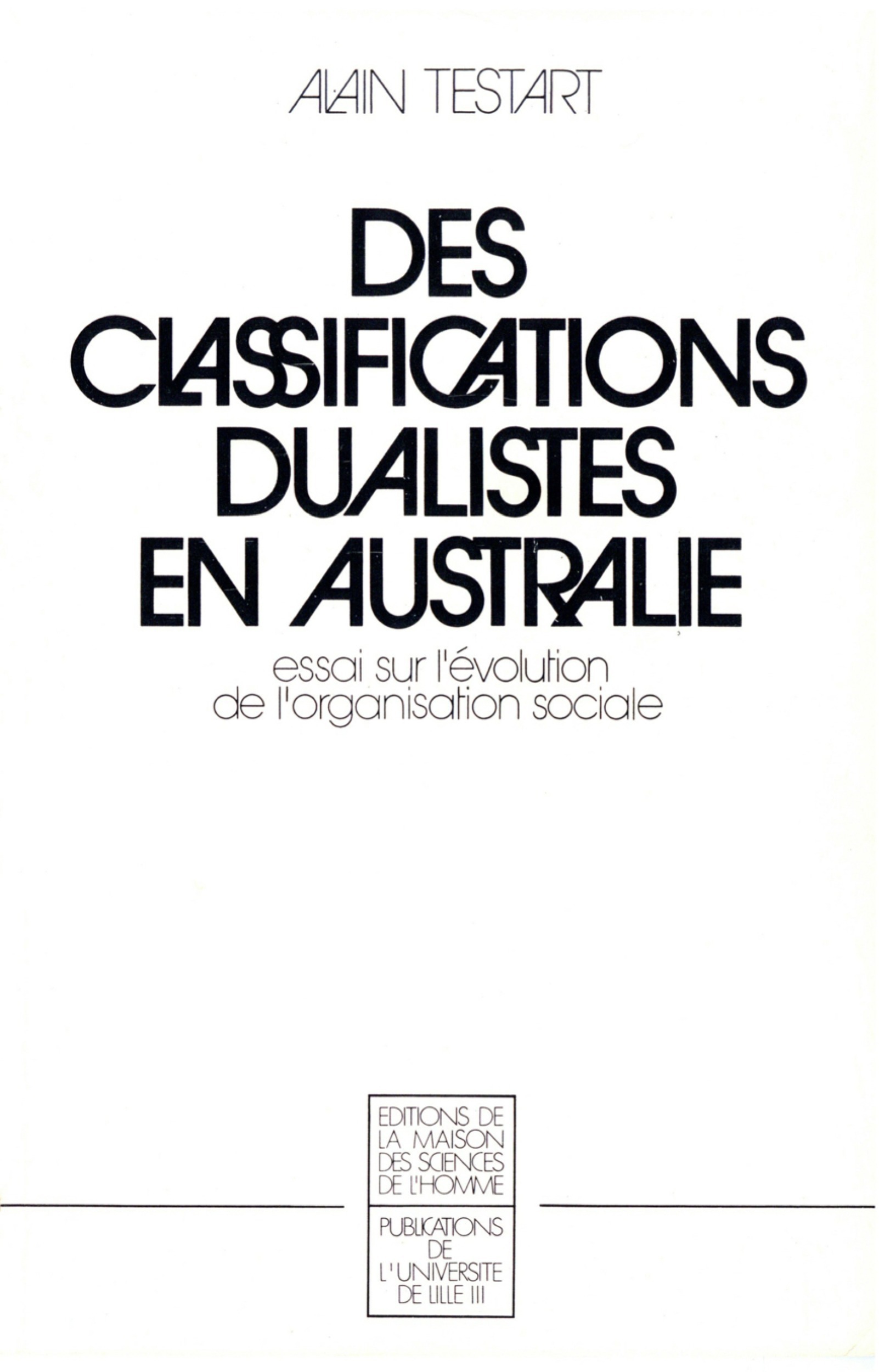 ebook cover of Des classifications dualistes en Australie, by Alain Testart