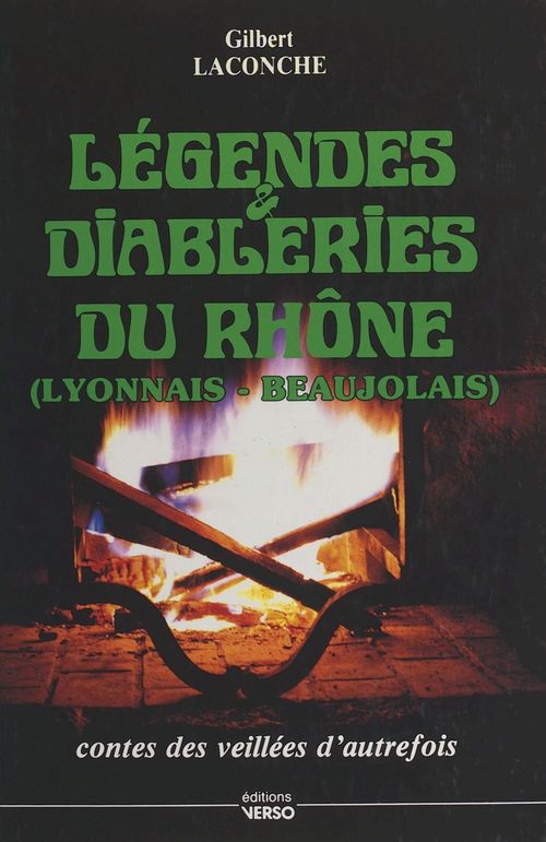 ebook cover of Légendes et diableries du Rhône : Lyonnais-Beaujolais, by Gilbert Laconche