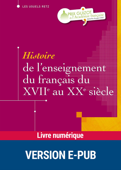 ebook cover of EPUB Histoire de l'enseignement du français, by André Chervel