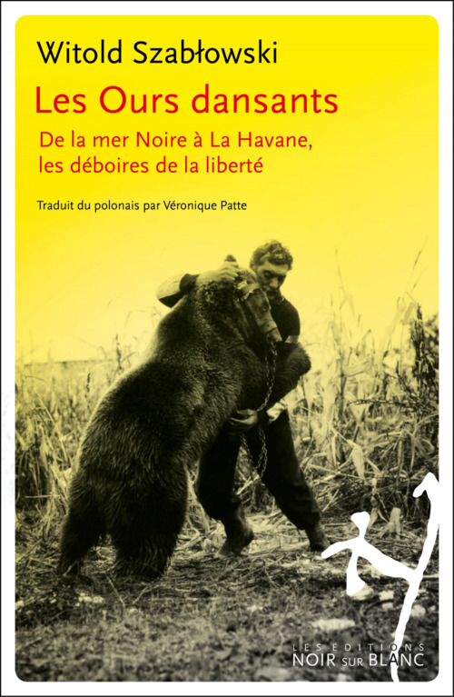 Couverture ebook de Les Ours dansants, de Witold Szablowski