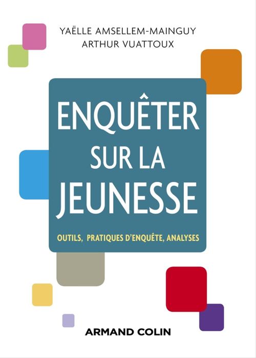 Couverture ebook de Enquêter sur la jeunesse, de Yaëlle Amsellem-Mainguy, Arthur Vuattoux