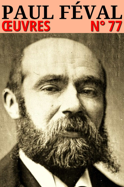 ebook cover of Paul Féval - Oeuvres, by Paul Féval