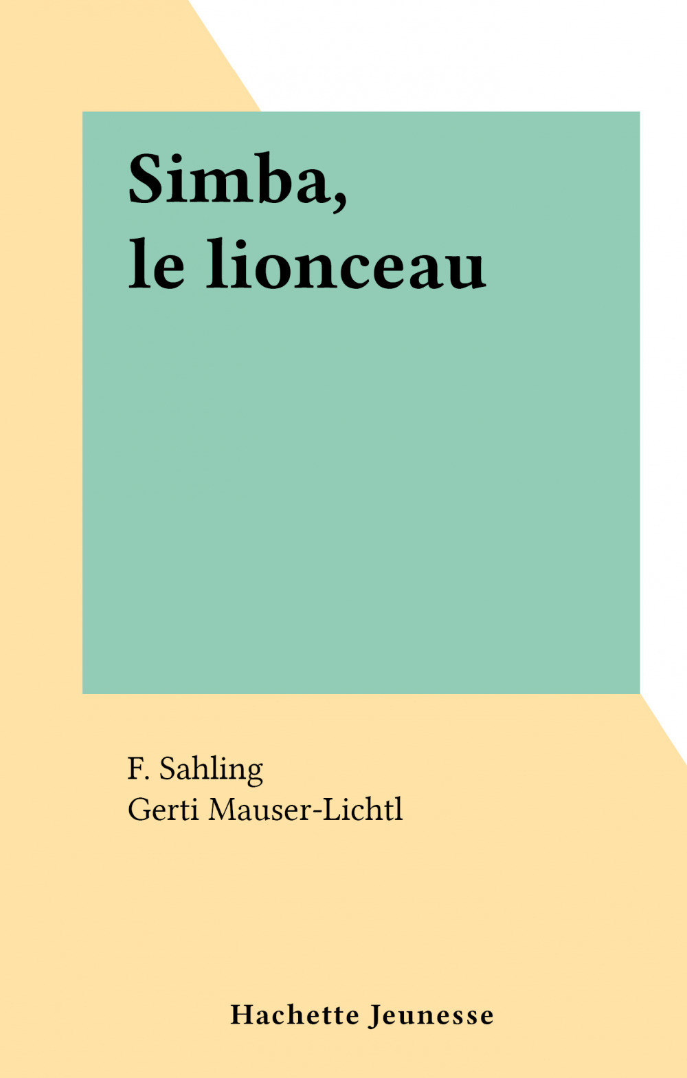 Couverture ebook de Simba, le lionceau, de F. Sahling