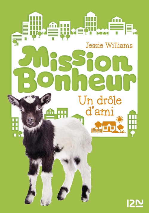 Couverture ebook de Mission bonheur - tome 3 Un drôle d'ami, de Jessie Williams
